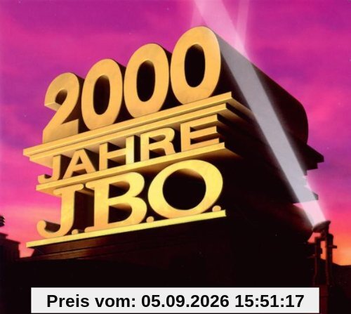 2000 Jahre J.B.O.
