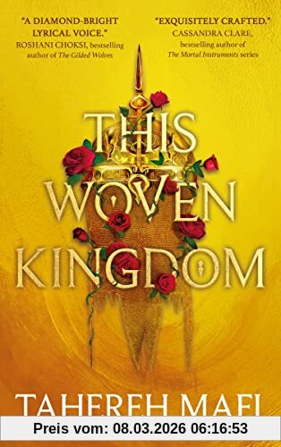 Tahereh Mafi This Woven Kingdom
