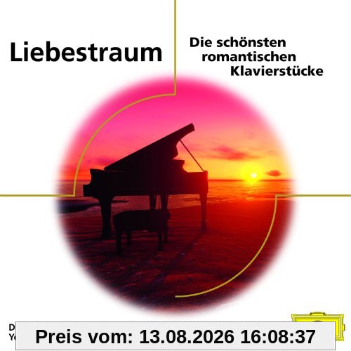 Liebestraum- Die schönsten romantischen Klavierst.