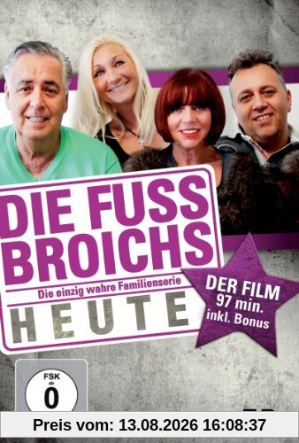 Die Fussbroichs - Heute: Der Film