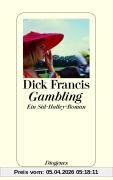 Gambling. Ein Sid-Halley-Roman