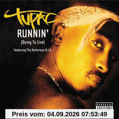 Runnin' (Dying To Live)