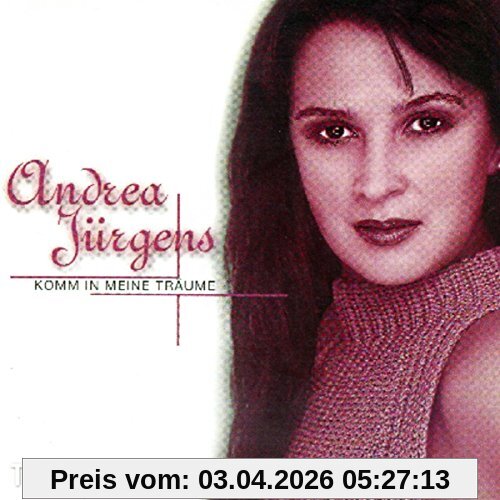 Andrea Jürgens Komm In Meine Träume