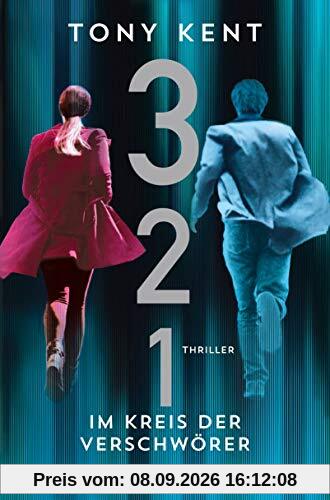 3 2 1 - Im Kreis der Verschwörer: Thriller