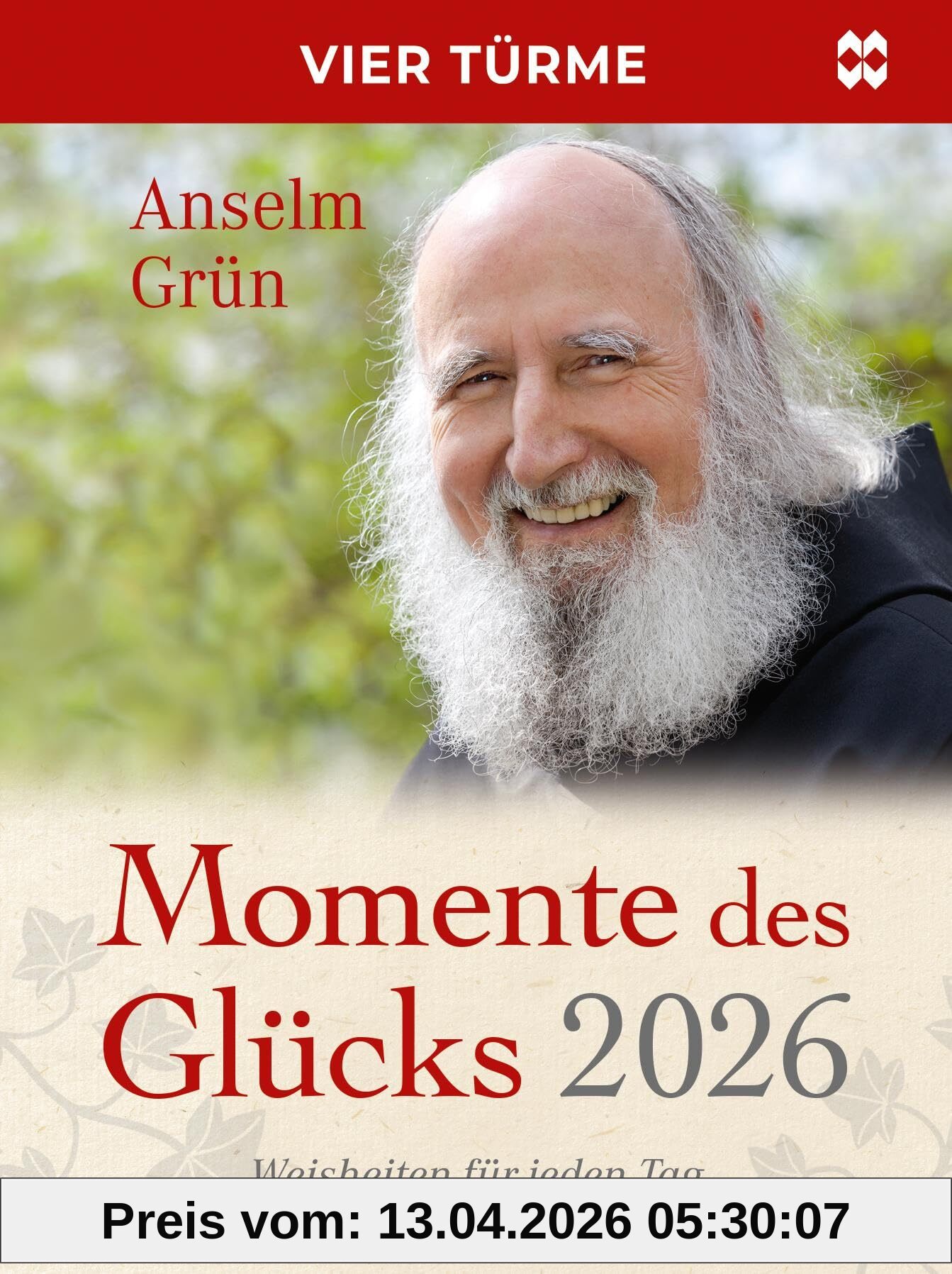 Momente des Glücks 2026: Weisheiten für jeden Tag