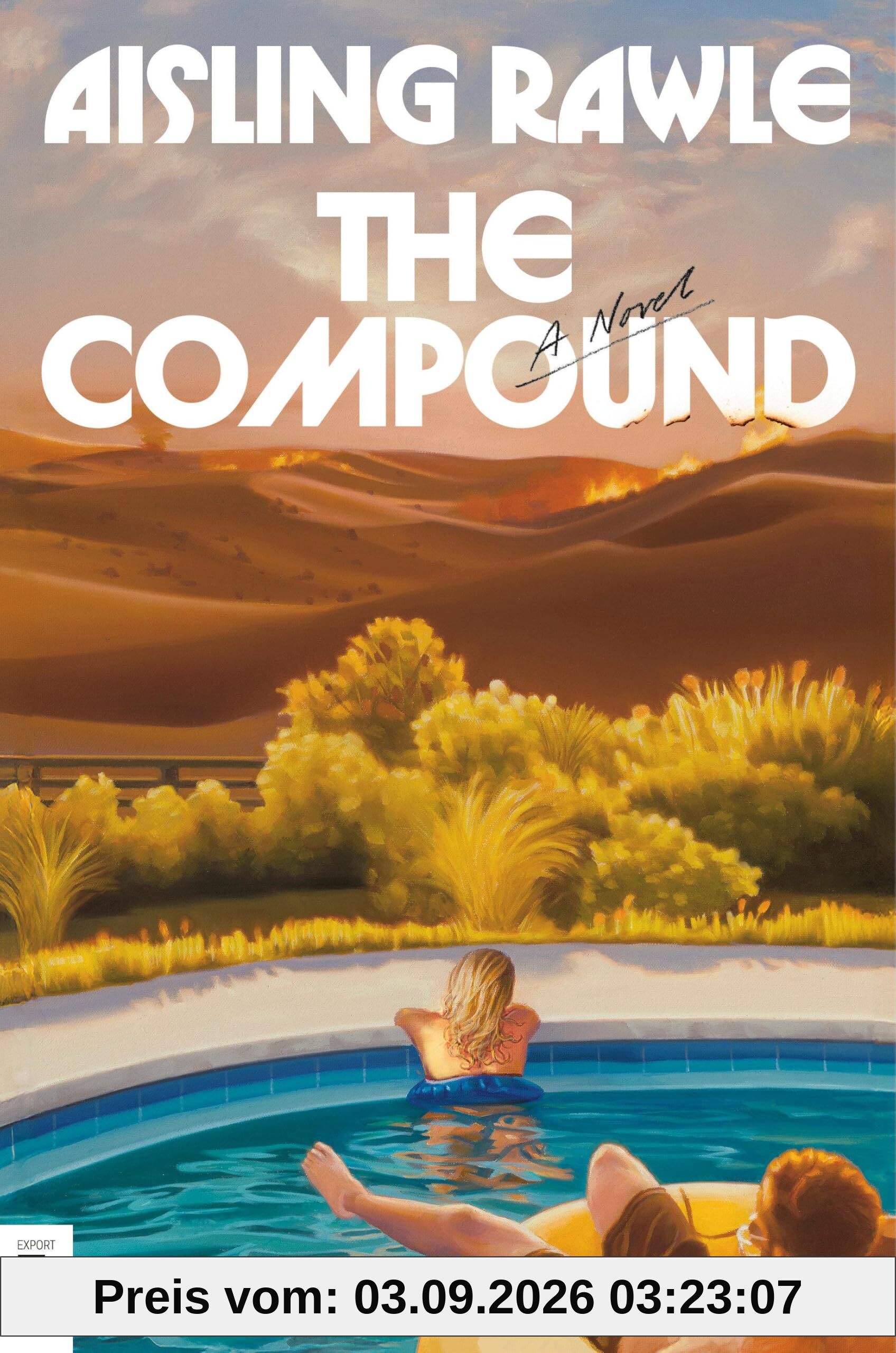 The Compound: A GMA Book Club Pick: A Novel