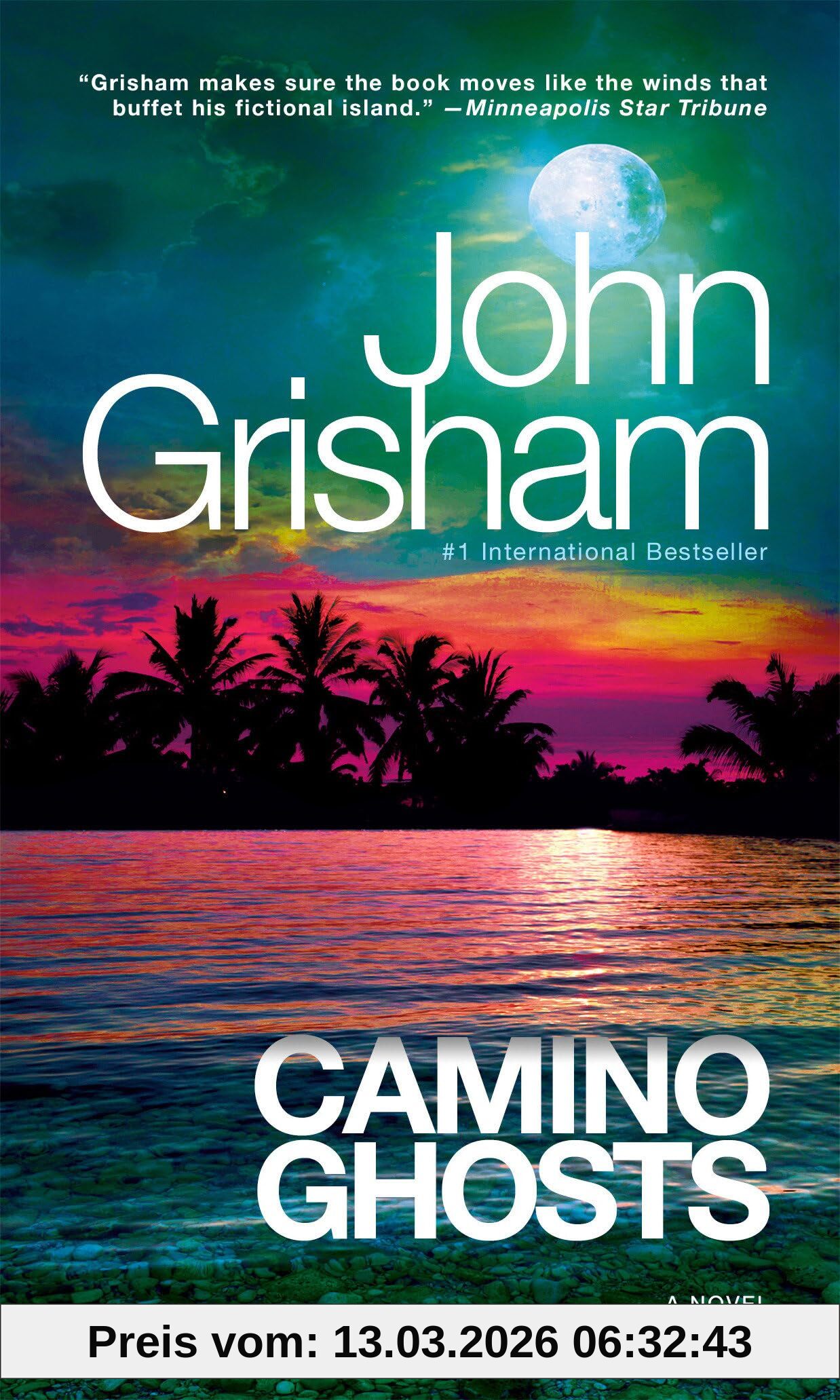 John Grisham Camino Ghosts, A Novel (Camino Island, 3)