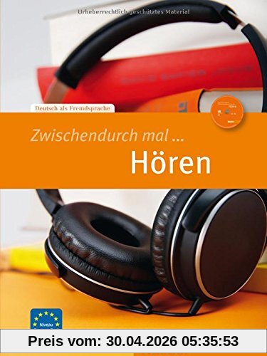 Zwischendurch mal ... Hören: Deutsch als Fremdsprache / Kopiervorlagen und Audio-CD (MISCEL.)