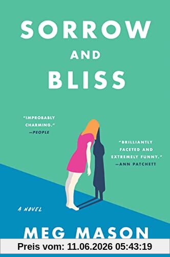 Meg Mason Sorrow And Bliss, A Novel