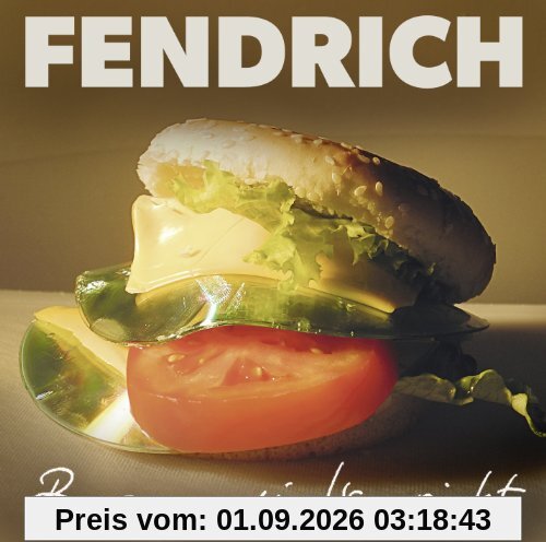 Besser Wird's Nicht