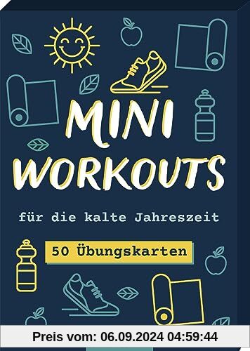 Mini-Workouts für die kalte Jahreszeit: 50 Übungskarten | Kartenbox für mehr Bewegung und einen aktiven und gesunden All