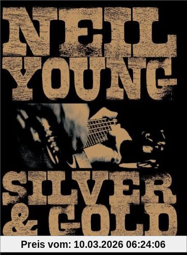 Neil Young - Silver & Gold