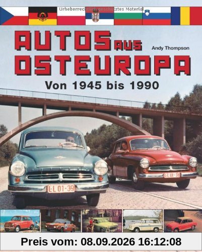 Autos aus Osteuropa. Von 1945 - 1990