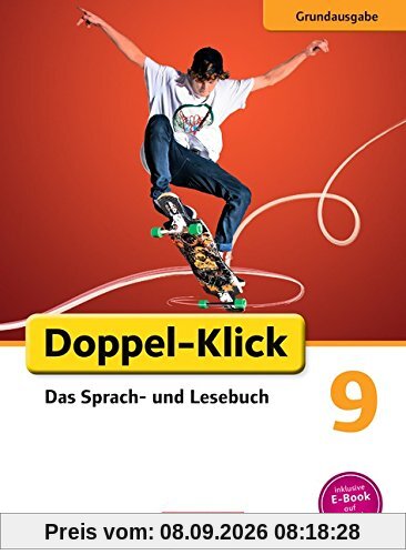 Doppel-Klick - Grundausgabe: 9. Schuljahr - Schülerbuch
