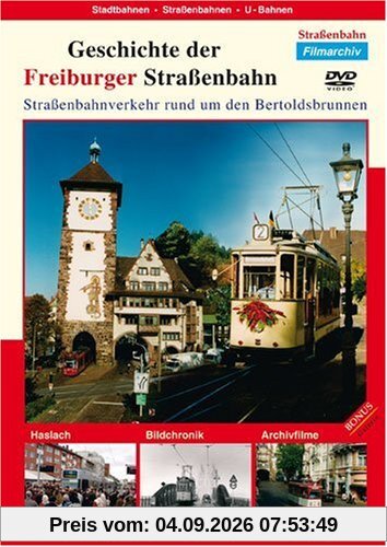 Geschichte der Freiburger Straßenbahn