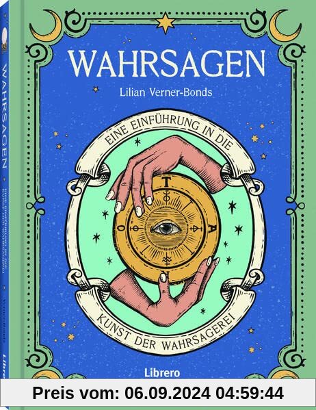 Wahrsagen: Die Kunst des Wahrsagens