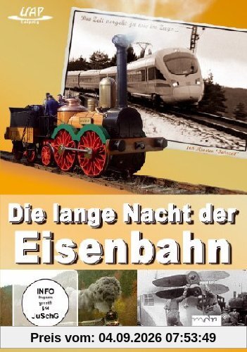 Die lange Nacht der Eisenbahn