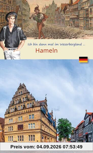 Ich bin dann mal in Hameln: Wolf Larsen im Weserbergland (Wolf Larsen: Die Welt in der Westentasche)