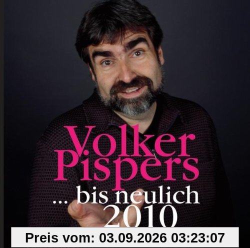 ... Bis Neulich 2010
