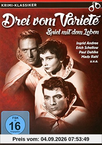Drei vom Varieté - Spiel mit dem Leben