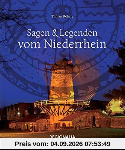 Sagen und Legenden vom Niederrhein
