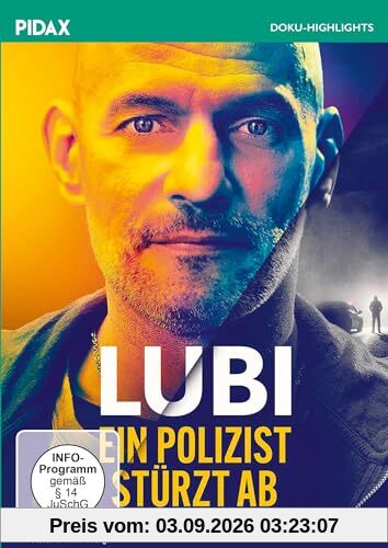 Lubi - Ein Polizist stürzt ab / Die komplette vierteilige True-Crime-Doku (Pidax Doku-Highlights)