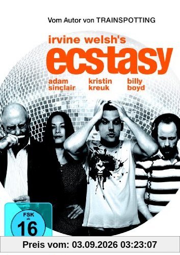 Irvine Welsh's Ecstasy