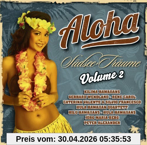 Aloha Südsee Träume Vol.2