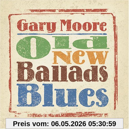 Gary Moore Old, New, Ballads, Blues