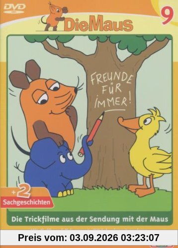 Die Maus 9 - Freunde für immer