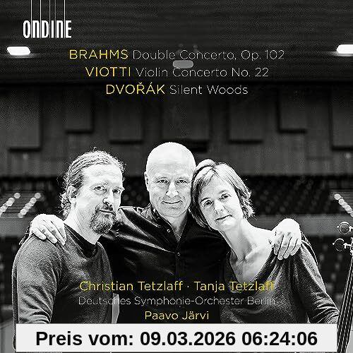 Tetzlaff Doppelkonzert Op. 102/Violinkonzert Nr. 22/Silent