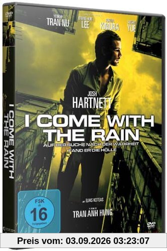 I Come with the Rain
