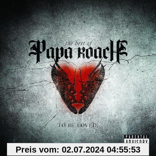 ...to Be Loved: the Best of Papa Roach