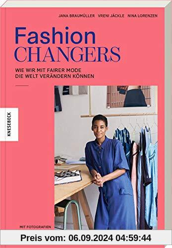 Fashion Changers - Wie wir mit fairer Mode die Welt verändern können