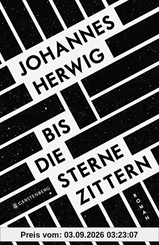 Bis die Sterne zittern