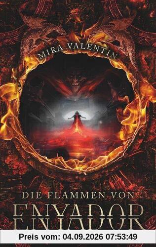Die Flammen von Enyador (Enyador-Saga)