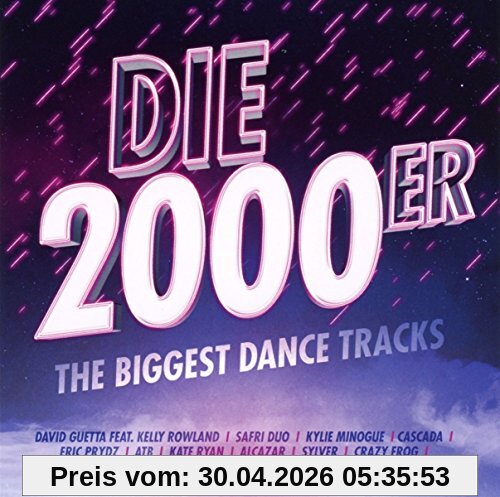Die 2000er-the Biggest Dance Tracks