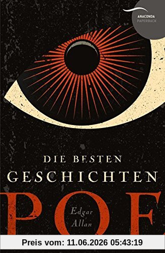 Edgar Allan Poe - Die besten Geschichten