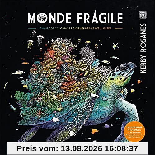 Monde fragile : carnet de coloriage et aventures merveilleuses