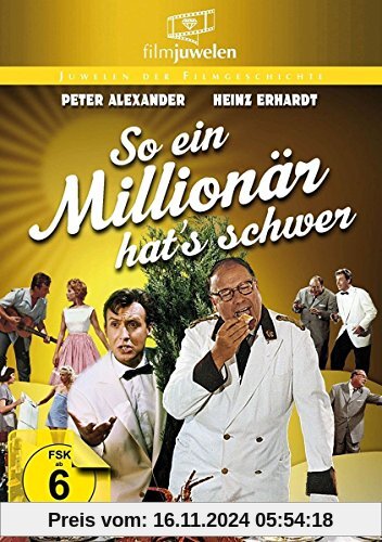 So ein Millionär hat's schwer - mit Heinz Erhardt & Peter Alexander (Filmjuwelen)