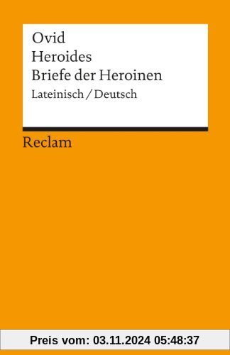 Heroides /Briefe der Heroinen: Lat. /Dt.