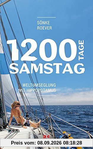 1200 Tage Samstag: Weltumseglung mit HIPPOPOTAMUS