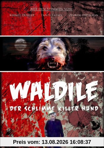 Waldile - Der schlimme Killer-Hund
