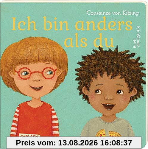 Ich bin anders als du - Ich bin wie du - Ab 3 Jahren: Ein Wendebuch (Die Großen Kleinen)