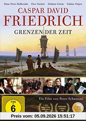 Caspar David Friedrich - Grenzen der Zeit