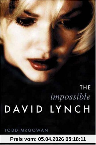 Todd McGowan Impossible David Lynch (Film And Culture)
