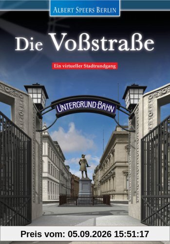 Albert Speers Berlin - Die Voßstraße
