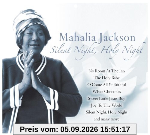 Mahalia Jackson - Silent Night Holy Night