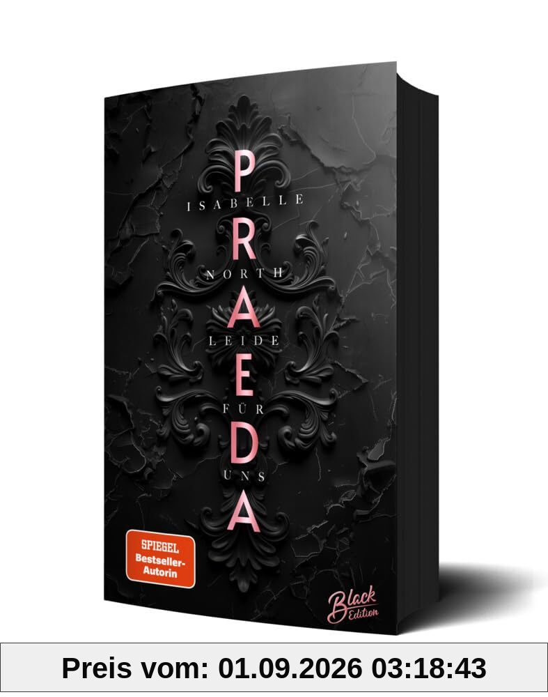 Praeda: Leide für uns | Mit wunderschönem Farbschnitt und weißer Schrift auf schwarzen Seiten (W&R Academy)