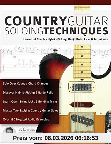 Clay, Mr Levi Country Guitar Soloing Techniques, Learn Hot Country Hybrid-Picking, Banjo Rolls, Licks & Techniques (Learn How To Play Country Guitar)
